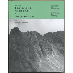 Tatranské hrebene 1. časť – názvosloví Vysokých Tater