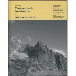 Tatranské hrebene 3. časť – názvosloví Vysokých Tater