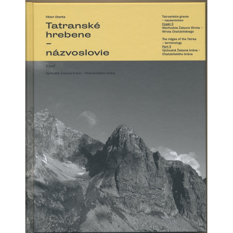 Tatranské hrebene 3. časť – názvosloví Vysokých Tater